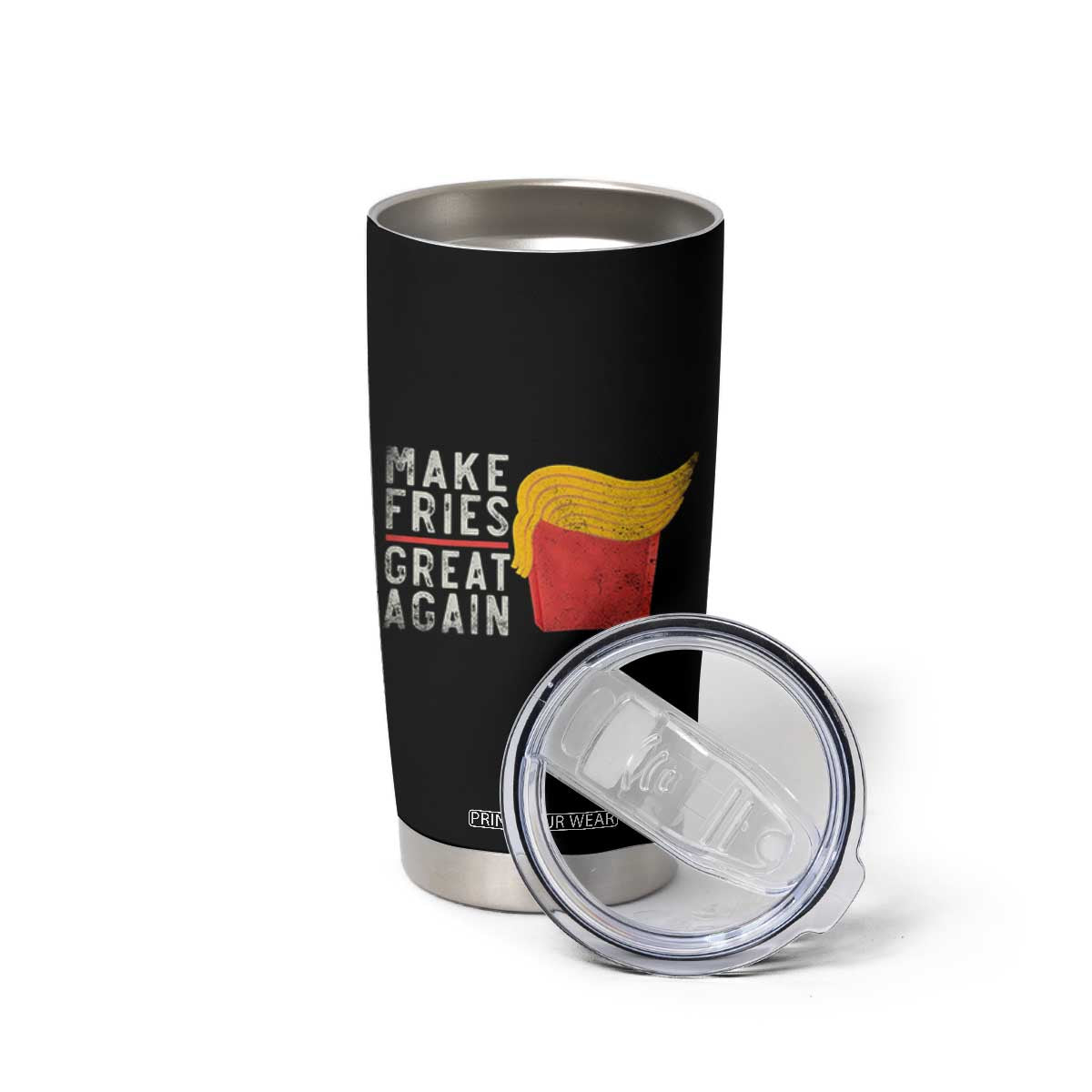 Funny Fries Tumbler Cup Vintage Make Fries Great Again TS10 Print Your Wear