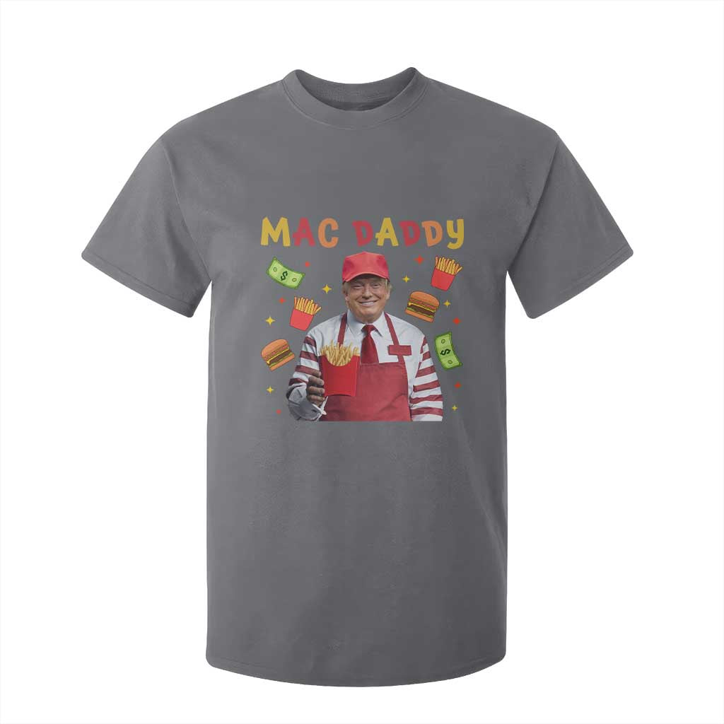 Funny Trump 2024 T Shirt For Kid Mac Daddy Makes Fries Fast Food TS10 Charcoal Print Your Wear