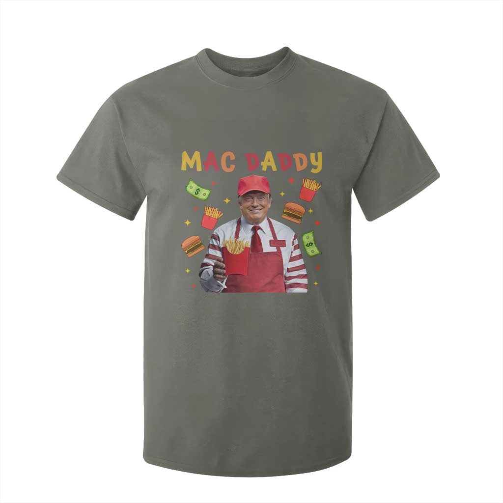 Funny Trump 2024 T Shirt For Kid Mac Daddy Makes Fries Fast Food TS10 Military Green Print Your Wear