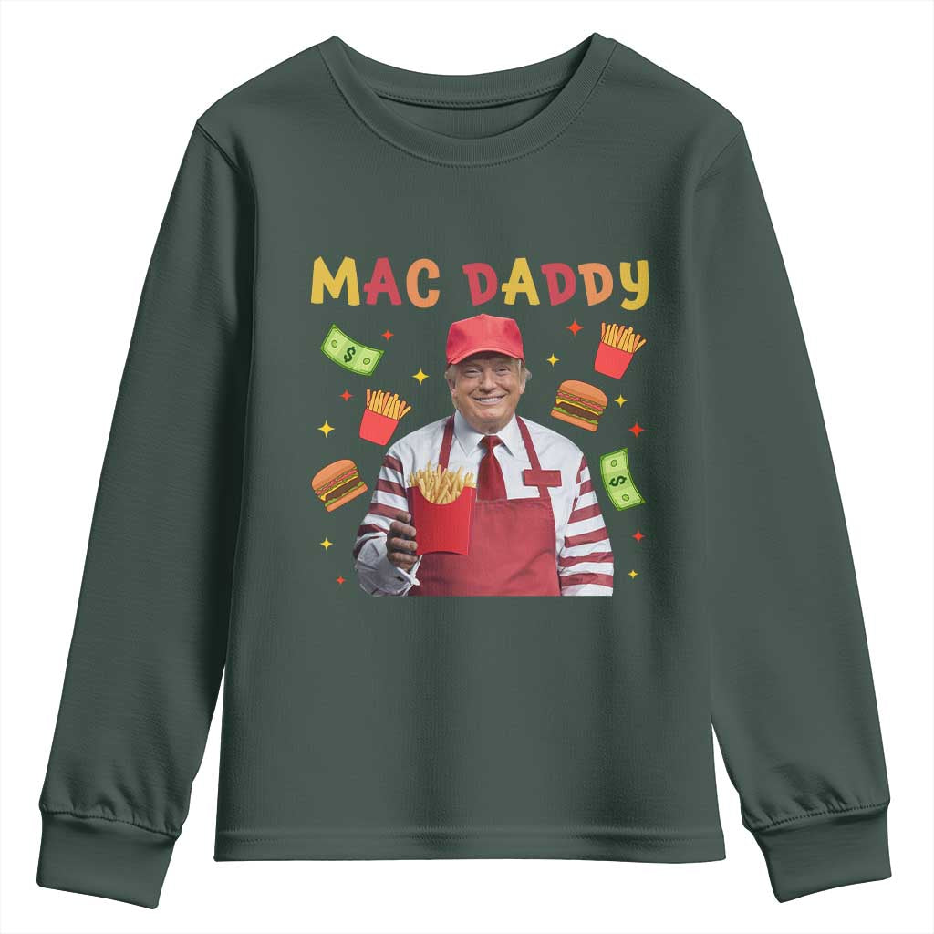 Funny Trump 2024 Youth Sweatshirt Mac Daddy Makes Fries Fast Food TS10 Dark Forest Green Print Your Wear