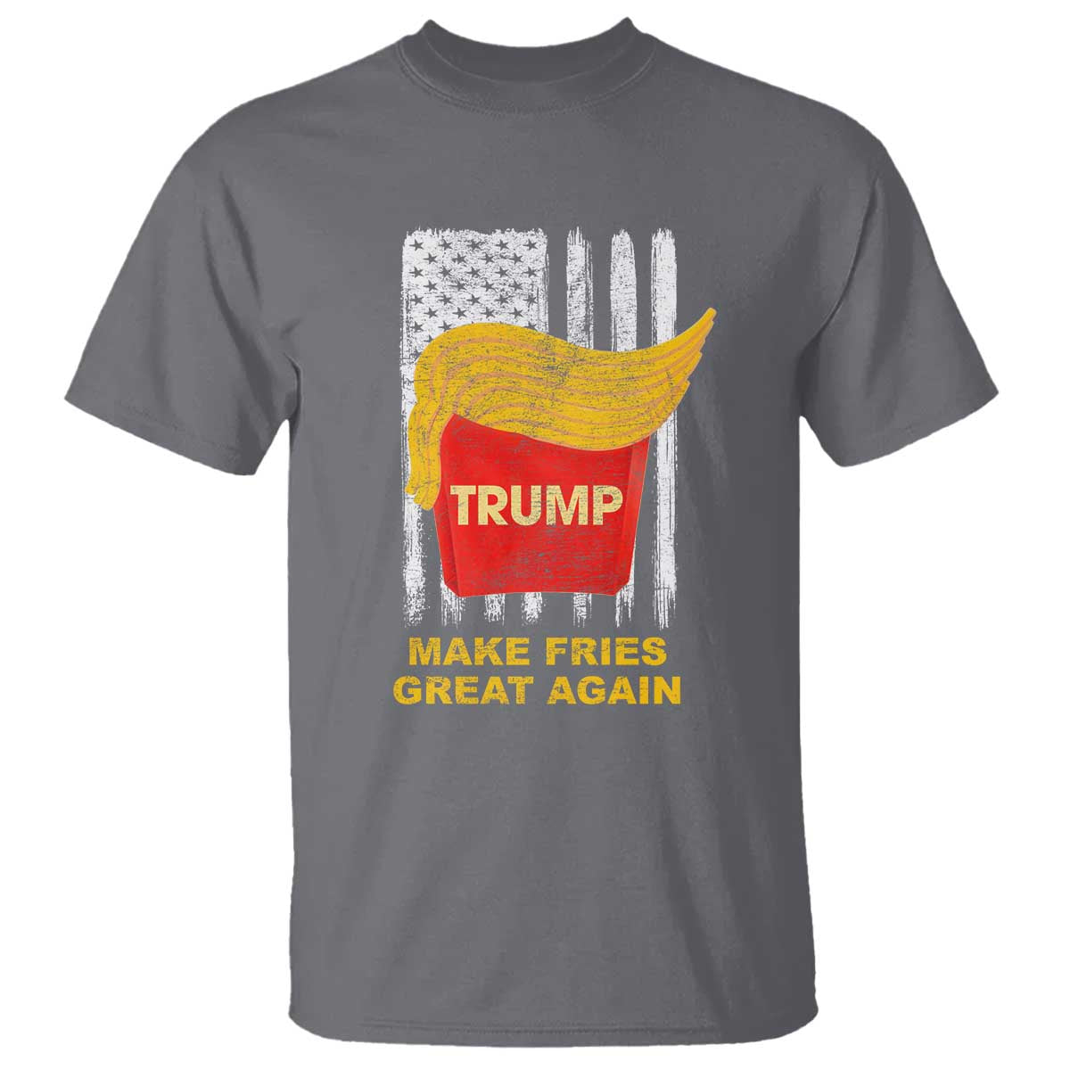 Funny Trump 2024 T Shirt President Trump Makes Fries Great Again US Flag TS10 Charcoal Print Your Wear