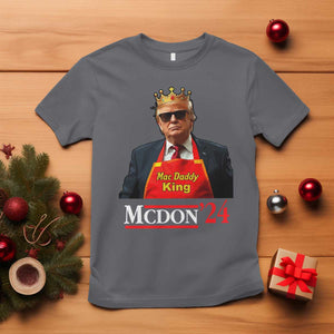 Funny Trump 2024 T Shirt Mac Daddy King McDon '24 TS10 Charcoal Print Your Wear