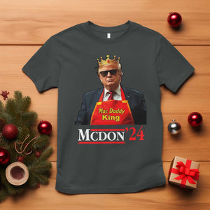 Funny Trump 2024 T Shirt Mac Daddy King McDon '24 TS10 Dark Heather Print Your Wear