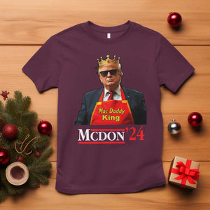 Funny Trump 2024 T Shirt Mac Daddy King McDon '24 TS10 Maroon Print Your Wear