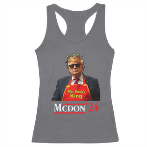 Funny Trump 2024 Racerback Tank Top Mac Daddy King McDon '24 TS10 Charcoal Print Your Wear