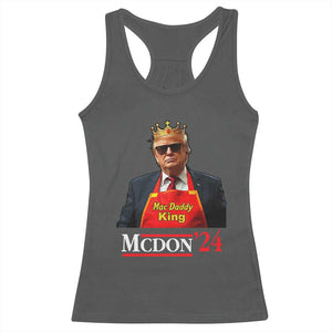 Funny Trump 2024 Racerback Tank Top Mac Daddy King McDon '24 TS10 Dark Heather Print Your Wear
