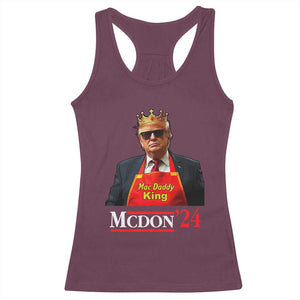 Funny Trump 2024 Racerback Tank Top Mac Daddy King McDon '24 TS10 Maroon Print Your Wear