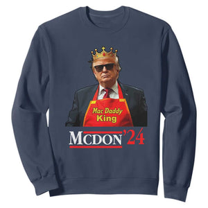 Funny Trump 2024 Sweatshirt Mac Daddy King McDon '24 TS10 Navy Print Your Wear