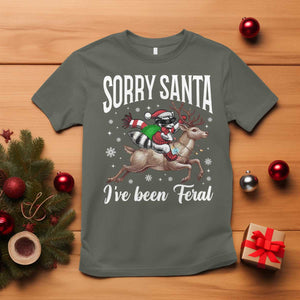 Christmas Raccoon T Shirt Sorry Santa I've Been Feral Funny Weird Xmas Gifts TS10 Military Green Print Your Wear