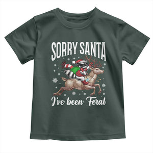 Christmas Raccoon Toddler T Shirt Sorry Santa I've Been Feral Funny Weird Xmas Gifts TS10 Dark Forest Green Print Your Wear