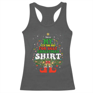 Too Hot Ugly Christmas Sweaters Racerback Tank Top Funny Xmas Elf TS10 Dark Heather Print Your Wear