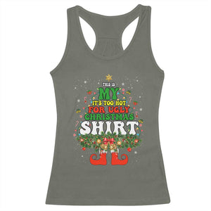 Too Hot Ugly Christmas Sweaters Racerback Tank Top Funny Xmas Elf TS10 Military Green Print Your Wear