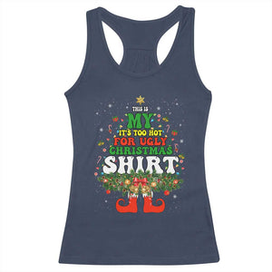Too Hot Ugly Christmas Sweaters Racerback Tank Top Funny Xmas Elf TS10 Navy Print Your Wear