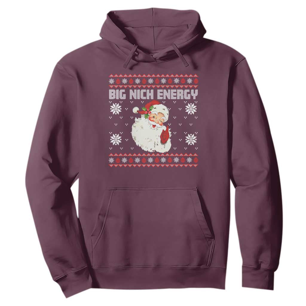 Christmas Santa Claus Hoodie Big Nick Energy Santa Ugly Xmas TS10 Maroon Print Your Wear