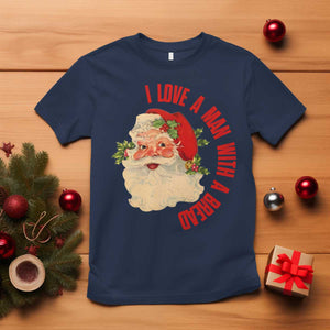 Christmas Santa T Shirt Fun Retro I Love A Man With A Beard TS10 Navy Print Your Wear