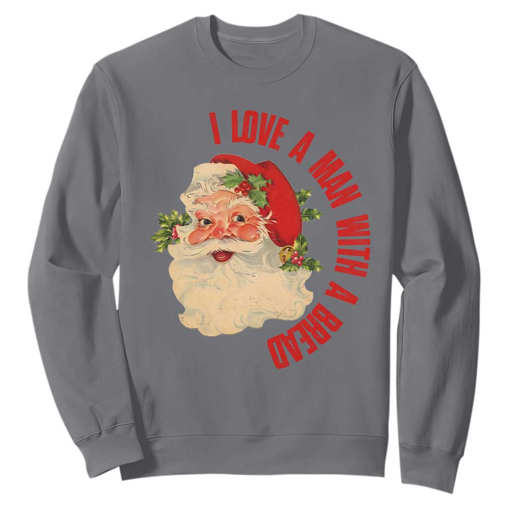 Christmas Santa Sweatshirt Fun Retro I Love A Man With A Beard TS10 Charcoal Print Your Wear