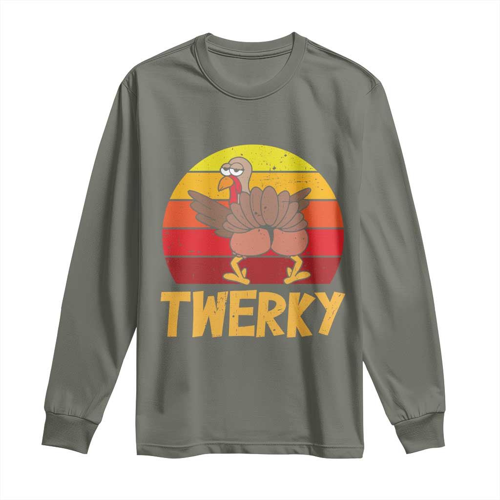 Funny Thanksgiving Long Sleeve Shirt Vintage Twerky Turkey Butt Twerk Dance Pun Gift TS10 Military Green Print Your Wear