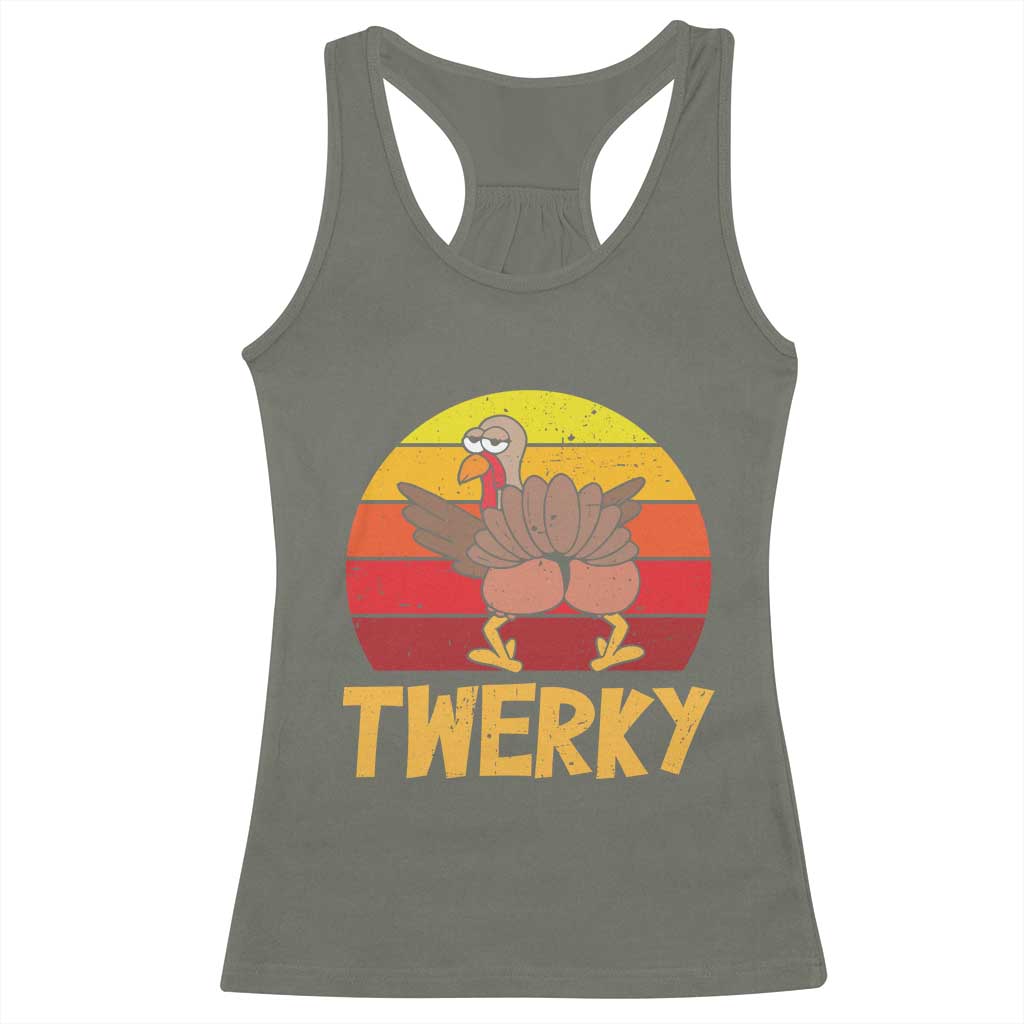 Funny Thanksgiving Racerback Tank Top Vintage Twerky Turkey Butt Twerk Dance Pun Gift TS10 Military Green Print Your Wear