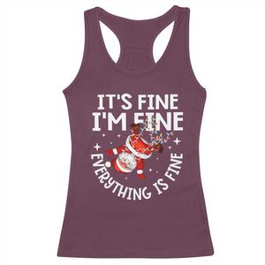 Funny Christmas Santa Racerback Tank Top It's Fine I'm Fine Everything Is Fine TS10 Maroon Print Your Wear