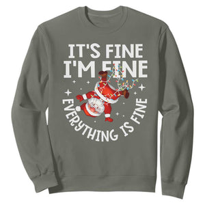 Funny Christmas Santa Sweatshirt It's Fine I'm Fine Everything Is Fine TS10 Military Green Print Your Wear