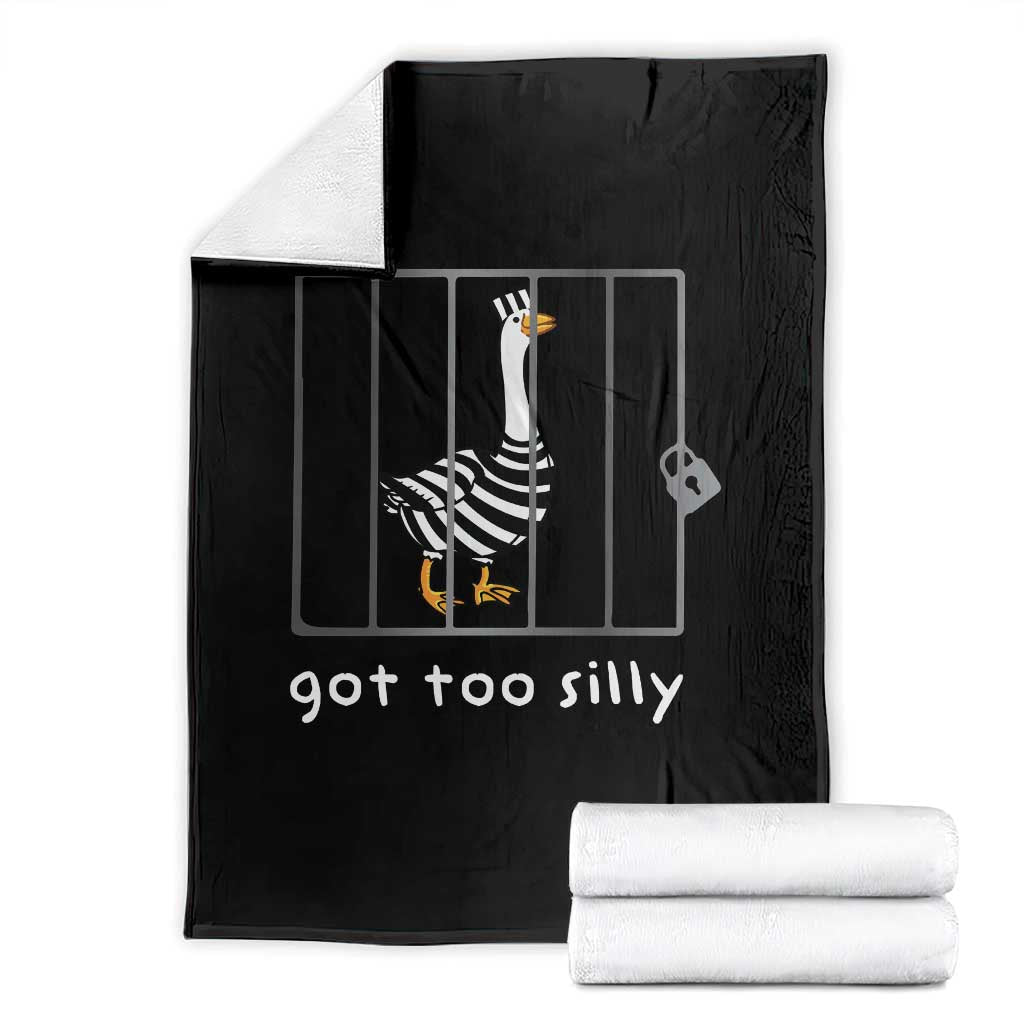Silly Goose Throw Blanket Got Too Silly TS10 Black Print Your Wear