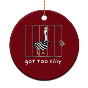 Silly Goose Ceramic Ornament Got Too Silly TS10 1pc Red Print Your Wear