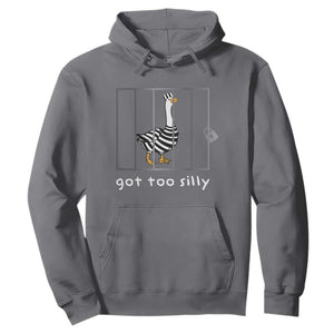 Silly Goose Hoodie Got Too Silly TS10 Charcoal Print Your Wear