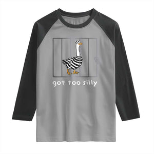 Silly Goose Raglan Shirt Got Too Silly TS10 Sport Gray Black Print Your Wear