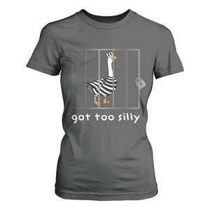 Silly Goose T Shirt For Women Got Too Silly TS10 Dark Heather Print Your Wear