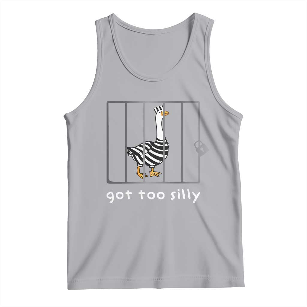 Silly Goose Tank Top Got Too Silly TS10 Athletic Heather Print Your Wear