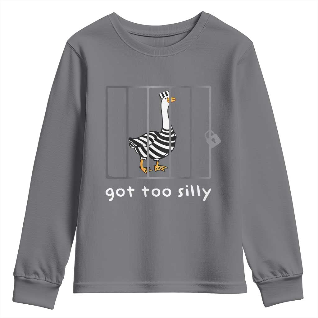 Silly Goose Youth Sweatshirt Got Too Silly TS10 Charcoal Print Your Wear