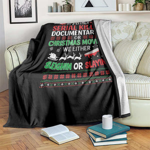 Crime Documentaries Ugly Christmas Throw Blanket Funny Horror Xmas Slaying Or Sleighing TS10 Print Your Wear