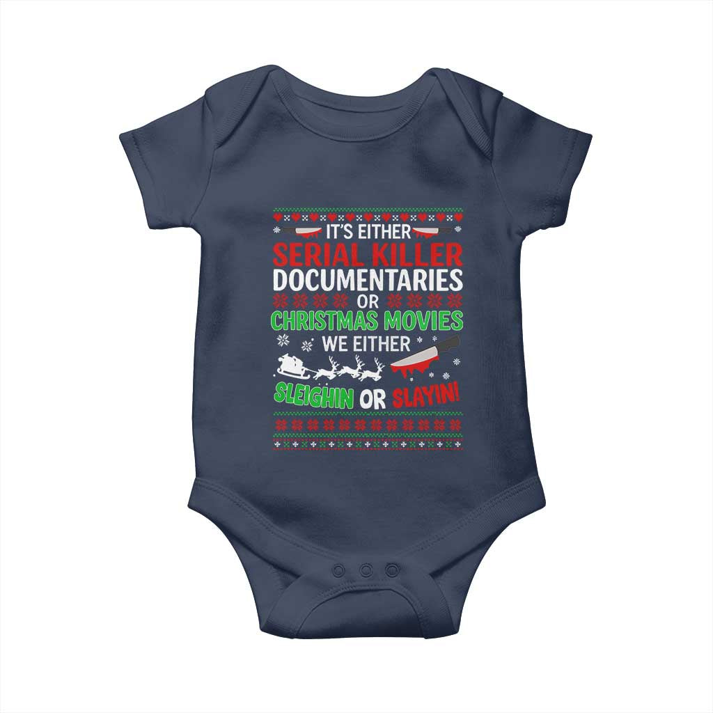 Crime Documentaries Ugly Christmas Baby Onesie Funny Horror Xmas Slaying Or Sleighing TS10 Navy Print Your Wear