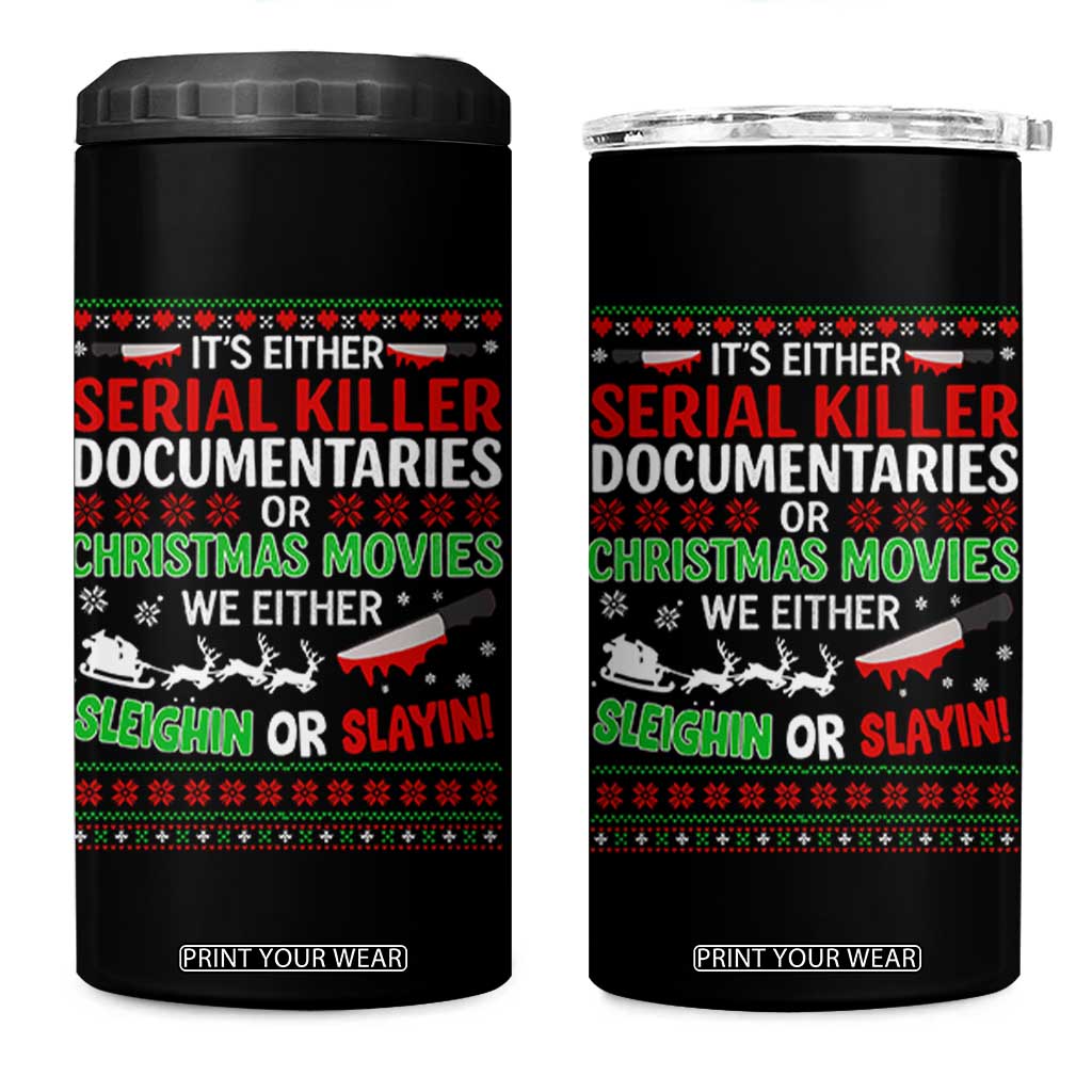 Crime Documentaries Ugly Christmas 4 in 1 Can Cooler Tumbler Funny Horror Xmas Slaying Or Sleighing TS10 One Size: 16 oz Black Print Your Wear
