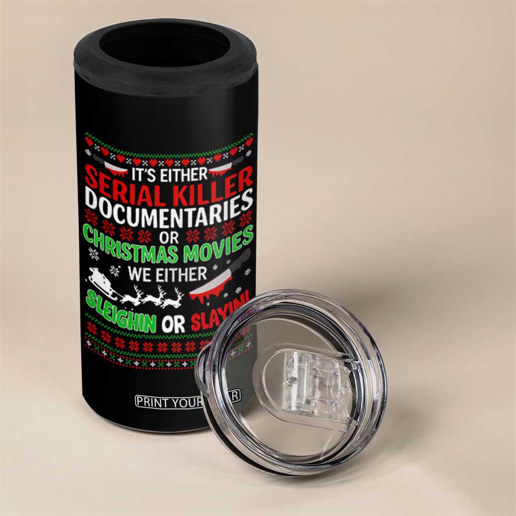 Crime Documentaries Ugly Christmas 4 in 1 Can Cooler Tumbler Funny Horror Xmas Slaying Or Sleighing TS10 Print Your Wear