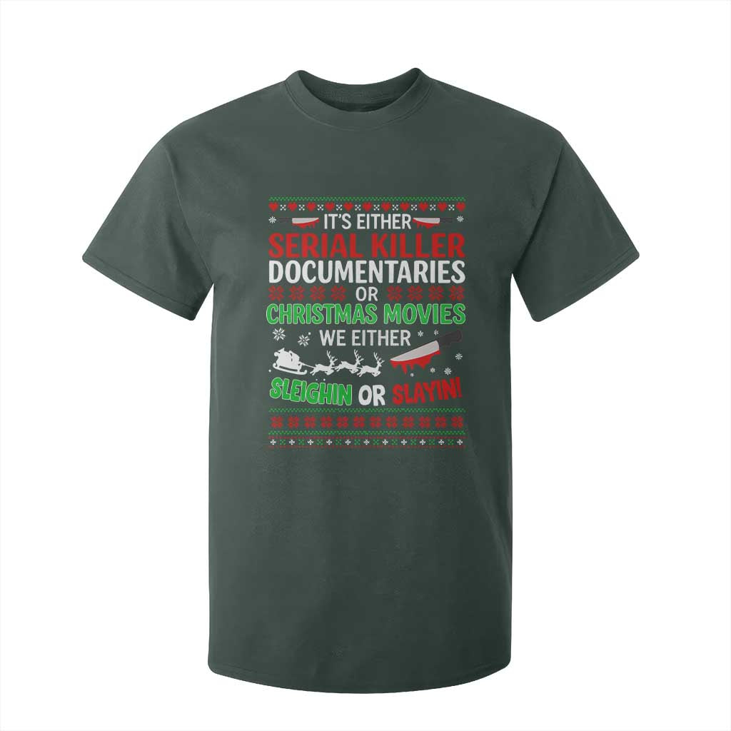 Crime Documentaries Ugly Christmas T Shirt For Kid Funny Horror Xmas Slaying Or Sleighing TS10 Dark Forest Green Print Your Wear