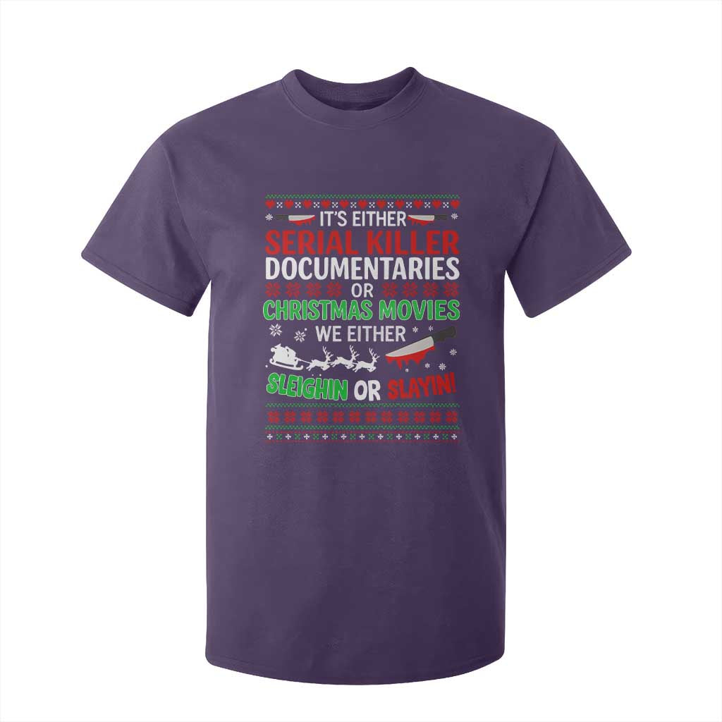 Crime Documentaries Ugly Christmas T Shirt For Kid Funny Horror Xmas Slaying Or Sleighing TS10 Purple Print Your Wear