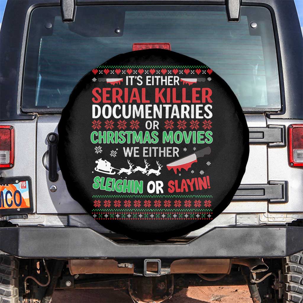 Crime Documentaries Ugly Christmas Spare Tire Cover Funny Horror Xmas Slaying Or Sleighing TS10 No hole Black Print Your Wear