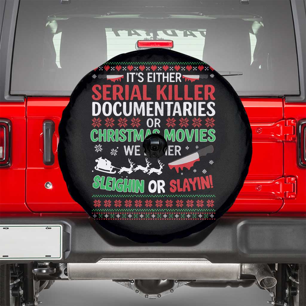 Crime Documentaries Ugly Christmas Spare Tire Cover Funny Horror Xmas Slaying Or Sleighing TS10 Black Print Your Wear