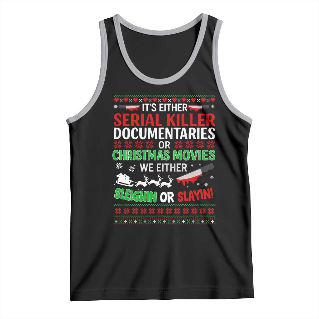 Crime Documentaries Ugly Christmas Tank Top Funny Horror Xmas Slaying Or Sleighing TS10 Black Athletic Heather Print Your Wear