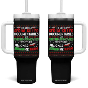 Crime Documentaries Ugly Christmas Tumbler With Handle Funny Horror Xmas Slaying Or Sleighing TS10 One Size: 40 oz Black Print Your Wear