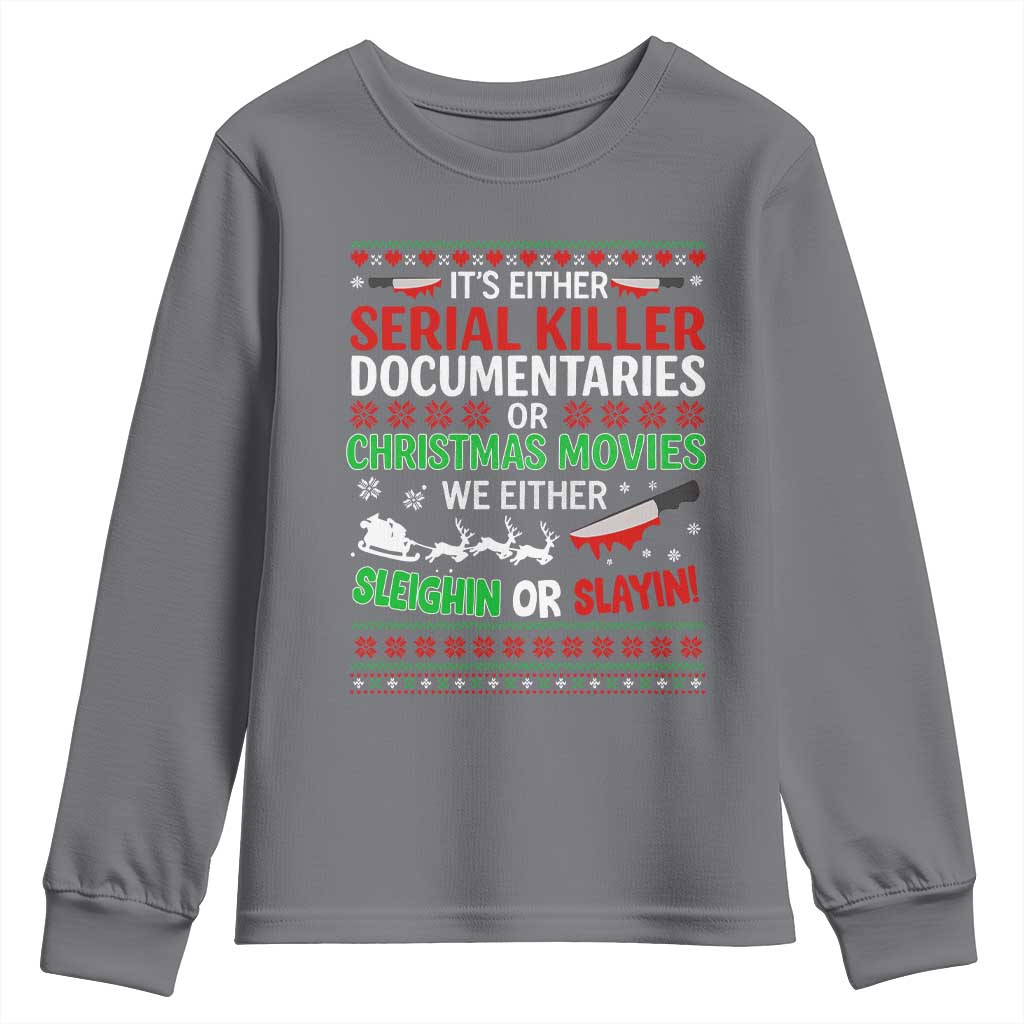 Crime Documentaries Ugly Christmas Youth Sweatshirt Funny Horror Xmas Slaying Or Sleighing TS10 Charcoal Print Your Wear