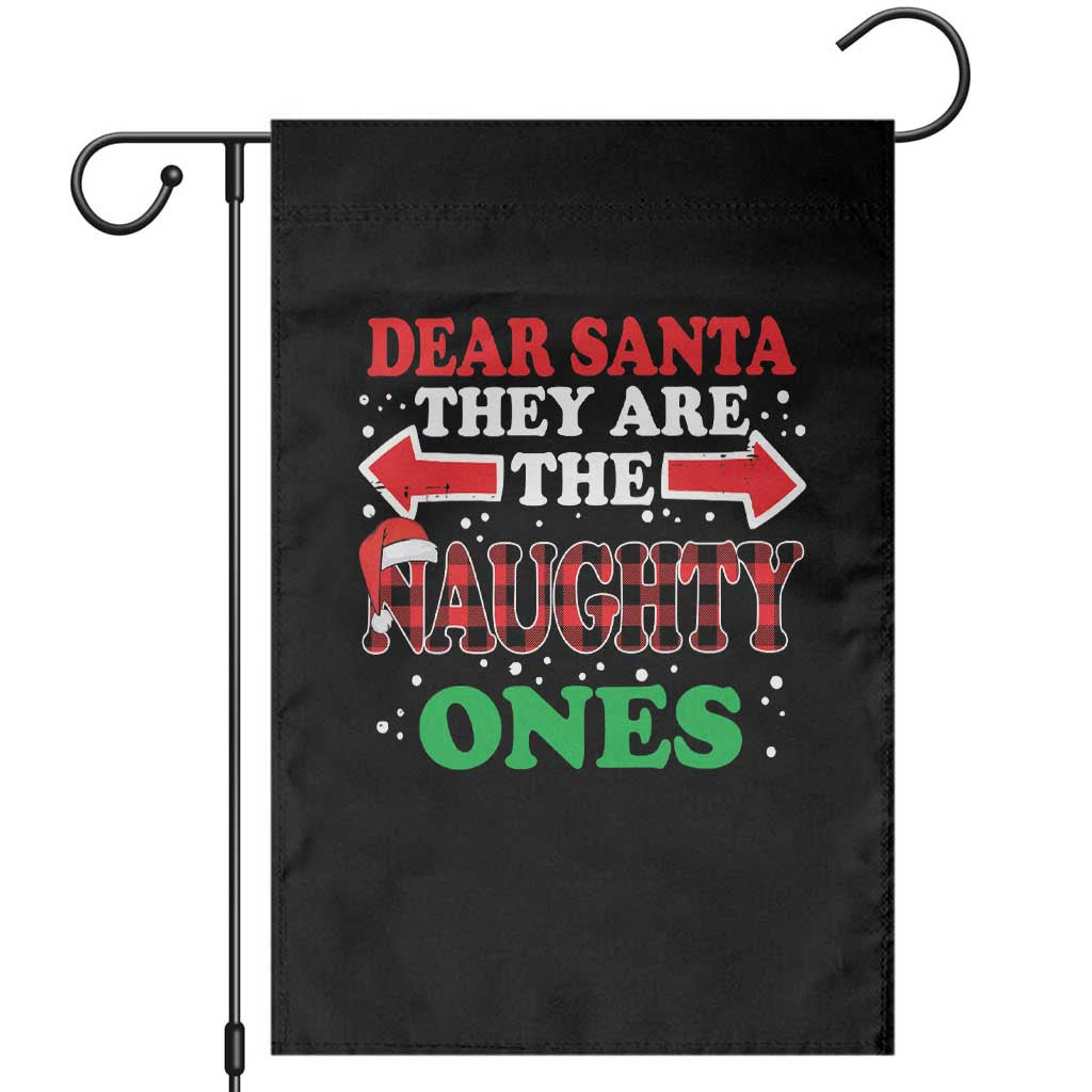 Dear Santa They Naughty Ones Garden Flag Christmas Red Plaid Pajamas PJ Xmas Gifts TS10 Black Print Your Wear