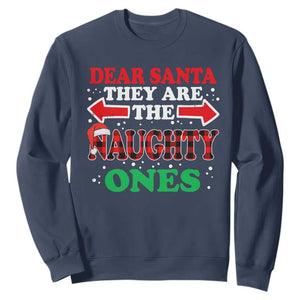Dear Santa They Naughty Ones Sweatshirt Christmas Red Plaid Pajamas PJ Xmas Gifts TS10 Navy Print Your Wear
