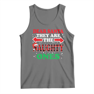 Dear Santa They Naughty Ones Tank Top Christmas Red Plaid Pajamas PJ Xmas Gifts TS10 Black Heather Print Your Wear
