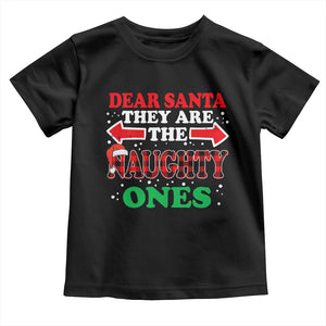 Dear Santa They Naughty Ones Toddler T Shirt Christmas Red Plaid Pajamas PJ Xmas Gifts TS10 Black Print Your Wear