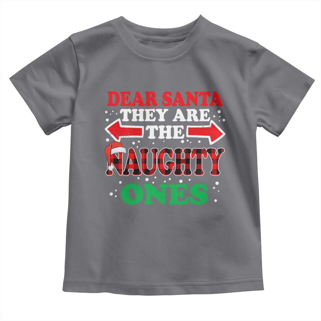 Dear Santa They Naughty Ones Toddler T Shirt Christmas Red Plaid Pajamas PJ Xmas Gifts TS10 Charcoal Print Your Wear