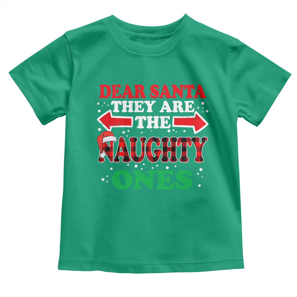 Dear Santa They Naughty Ones Toddler T Shirt Christmas Red Plaid Pajamas PJ Xmas Gifts TS10 Irish Green Print Your Wear