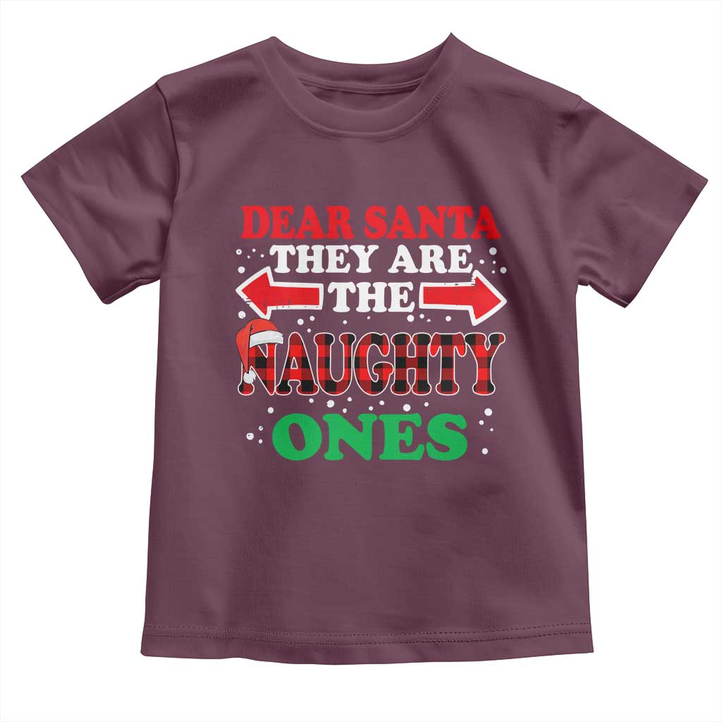 Dear Santa They Naughty Ones Toddler T Shirt Christmas Red Plaid Pajamas PJ Xmas Gifts TS10 Maroon Print Your Wear