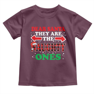 Dear Santa They Naughty Ones Toddler T Shirt Christmas Red Plaid Pajamas PJ Xmas Gifts TS10 Maroon Print Your Wear